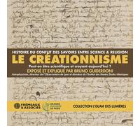 Bruno Guiderdoni - Le Creationnisme (Collection Lislam Des Lumieres) [Compact Discs]