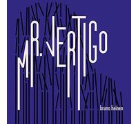 Bruno Heinen - Mr. Vertigo [Import]