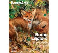 Bruno Liljefors, la Suède sauvage Au Petit Palais - Collectif - Beaux Arts Editions - broché - Catalogue d'exposition