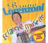 Bruno Lorenzoni - Eclaterie musette