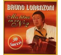 Bruno Lorenzoni – Mes Titres en Or Vol. 2 – CD