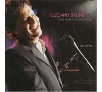 Bruno, Luciano - Una Notte in Paradiso: Ao Vivo