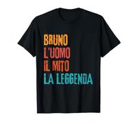 Bruno L'Uomo Il Mito La Leggenda Festa di Compleanno T-Shirt