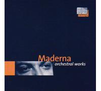 Bruno Maderna : Oeuvres vocales et orchestrales