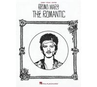 Bruno Mars – The Romantic. – Piano, Voix & Guitare – Hal Leonard
