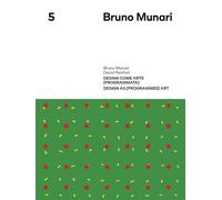 Bruno Munari, David Reinfurt - Design as (Programmed) Art