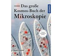 Bruno P. Kremer Das große Kosmos-Buch der Mikroskopie (Relié)