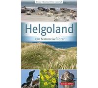 Bruno P. Kremer Fritz Gosselck Helgoland: Ein Naturreiseführer (Poche)