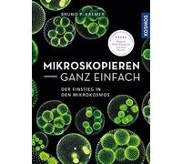 Bruno P. Kremer Mikroskopieren ganz einfach: Präparationen und Färbungen (Relié)