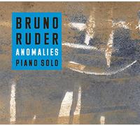 Bruno Ruder - Anomalies