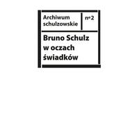Bruno Schulz vu par des témoins