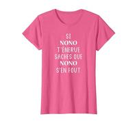 Bruno Si Arnaud t'énerve saches Que Nono s'en fout T-Shirt, Femme, Rose Chiné, L