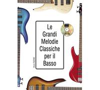 Bruno Tazzino: Le Grandi Melodie Classiche Per Il Basso. Partitions, CD pour Guitare Basse