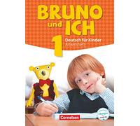 Bruno und ich: Arbeitsheft 1 mit Audio-CDs