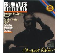 Bruno Walter: Beethoven: Symphony No. 3, Op. 55 'Eroica' / 'Corolian' Overture, Op. 62 by Unknown (1985-01-01)