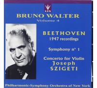Bruno Walter edition vol. 4 : Beethoven 1947 Recordings (Symphonie n° 1, Concerto Violon)