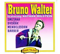 Bruno Walter & Milstein Nathan - Smetana/Dvorak/Mendelssohn [Import]