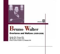 Bruno Walter - Overtures and Waltzes