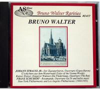 BRUNO WALTER RERITIES 17:SCHUBERT ROSAMUNDE OVERTURE AND BALLET MUSIC (07/05/1944) & JOHANN STRAUSS JR. (07/05/1950)- AS DISC
