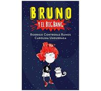 Bruno Y El Big Bang / Bruno And The Big Bang