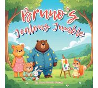 Bruno's Jealous Jumble: A Gentle Story About Jealousy, Self-Worth & Big Feelings for Toddlers and Preschoolers (Ages 3-5)