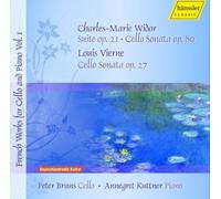 Oeuvres Françaises Pour Violoncelle Et Piano Vol. 1 : Suite En Mi Mineur Opus 21, Sonate Pour Violoncelle En La Majeur Opus 80