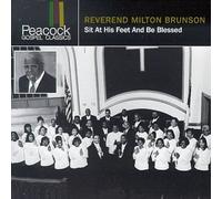 Brunson, Rev Milton - Sit at His Feet & Be Blessed
