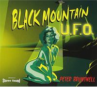 Bruntnell, Peter - Black Mountain UFO [Import]