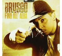 Brusco - Fino All'alba [Import]