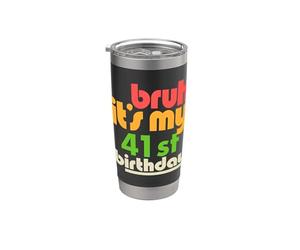 Brush, c'est mon 41e anniversaire, célébration de mon quarante et unième anniversaire Gobelet isotherme en acier inoxydable double paroi