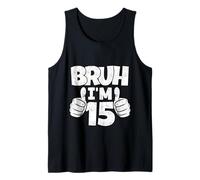 Brush, J'Ai 15 Ans, Un quinzième Anniversaire drôle, garçon, 15e Anniversaire Débardeur