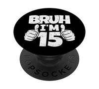 Brush, J'Ai 15 Ans, Un quinzième Anniversaire drôle, garçon, 15e Anniversaire PopSockets PopGrip Adhésif
