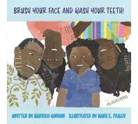 Brush Your Face and Wash Your Teeth!