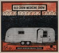 Brushy Mountain Conjugal Trailer [Digipak] by Old Crow Medicine Show [CD] NEUF