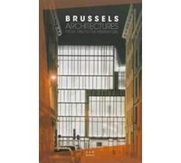 Brussels Architecture From 1950 To Present Day