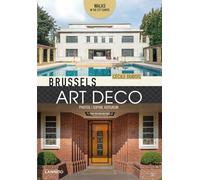 Brussels Art Deco: Walks in the City Center
