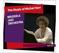 Brussels Jazz Orchestra - Music of Michel Herr [Import]