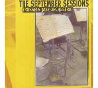 Brussels Jazz Orchestra - September Sessions [Import]