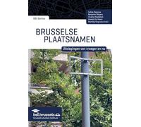 Brusselse plaatsnamen: Uitdagingen van vroeger en nu