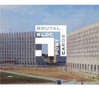 Brutal Bloc - Soviet Era Postcards From The Eastern Bloc