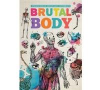 Brutal Body by Mike Clark Unknown (Auteur)
