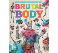 Brutal Body (Strange Science and Explosive Experiments) - [Livre en VO] Mike Clark (Auteur)