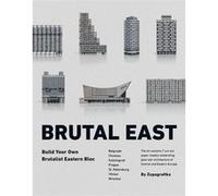 Brutal east Zupagrafika (Auteur)