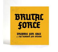 Brutal Force Brutal Force - Dreams For Sale (Vinyl)
