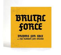 Brutal Force - Dreams For Sale