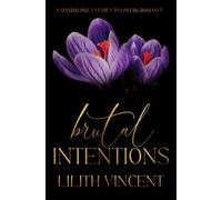 Brutal Intentions: A Standalone Mafia Enemies to Lovers Romance: Special Edition