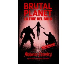 Brutal Planet: La Fine del Buio: Qui il BRUTALPUNK si consolida