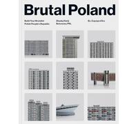 Brutal Poland: Build Your Brutalist Polish People's Republic