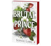 Brutal Prince. Seria Brutal Birthright Vol.1 - Sophie Lark, Editie in limba romana, Sprayed Edges