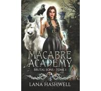 Brutal Sons: une dark romance fantastique new adult (Macabre Academy t.1)